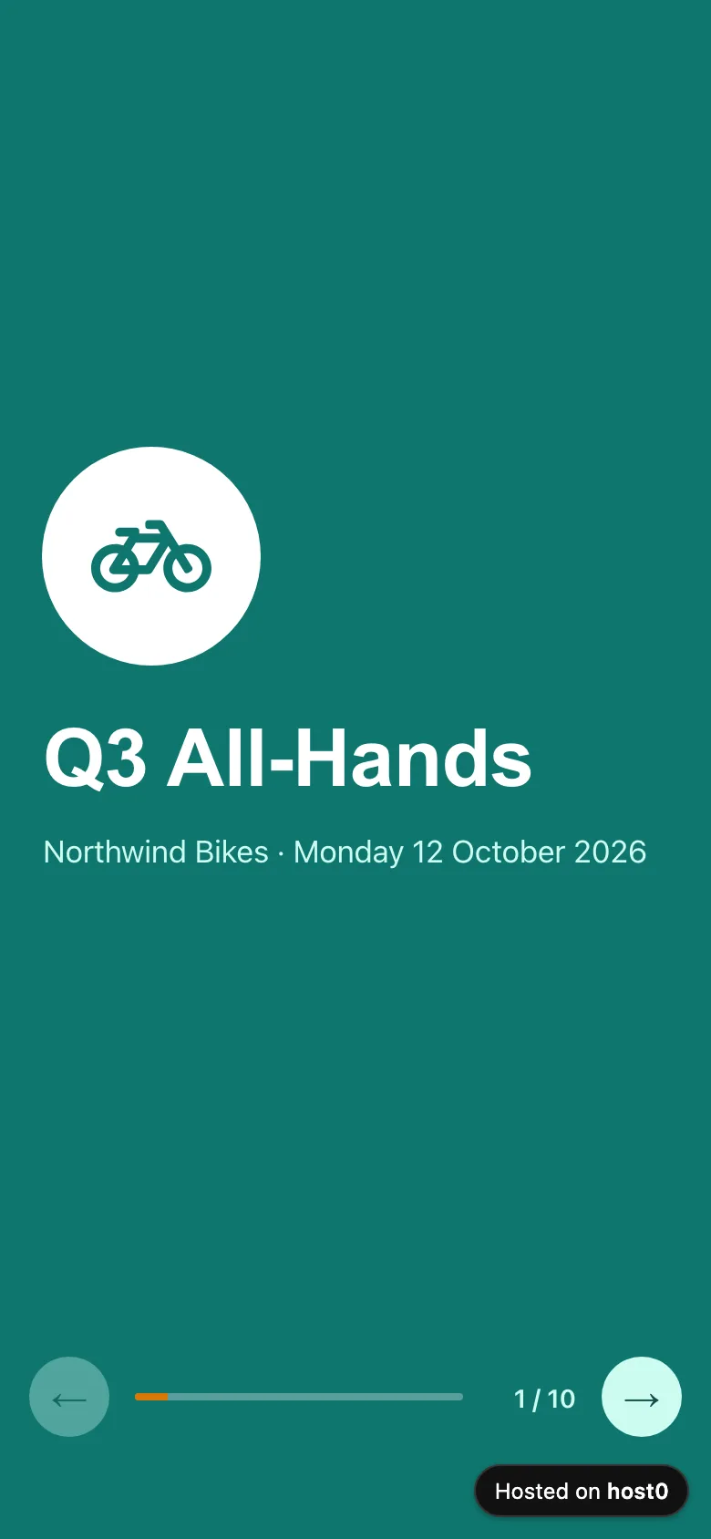 The title slide on a phone: a full-height teal slide with the bike icon in a white circle, “Q3 All-Hands”, “Northwind Bikes · Monday 12 October 2026”, and the back/next buttons with a progress bar above the “Hosted on host0” badge.