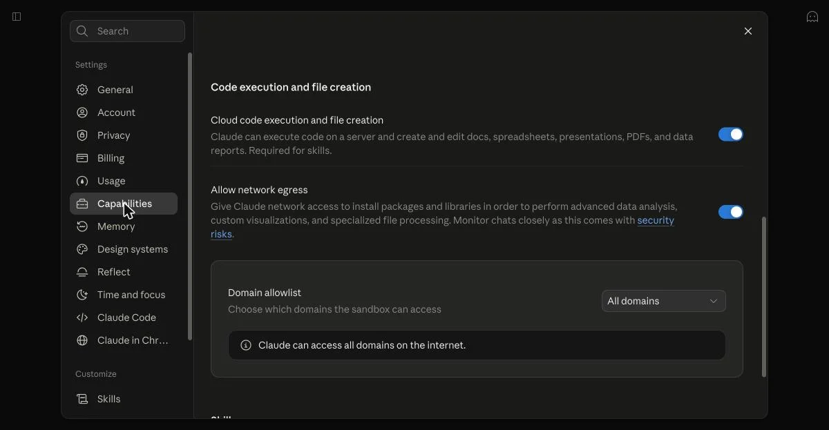 The claude.ai Settings window with Capabilities selected in the sidebar. Under “Code execution and file creation”, the switch “Cloud code execution and file creation” is on, with the note “Required for skills”, and “Allow network egress” is on. Below it, a “Domain allowlist” box reads “Choose which domains the sandbox can access”, set to “All domains”, with the note “Claude can access all domains on the internet.”