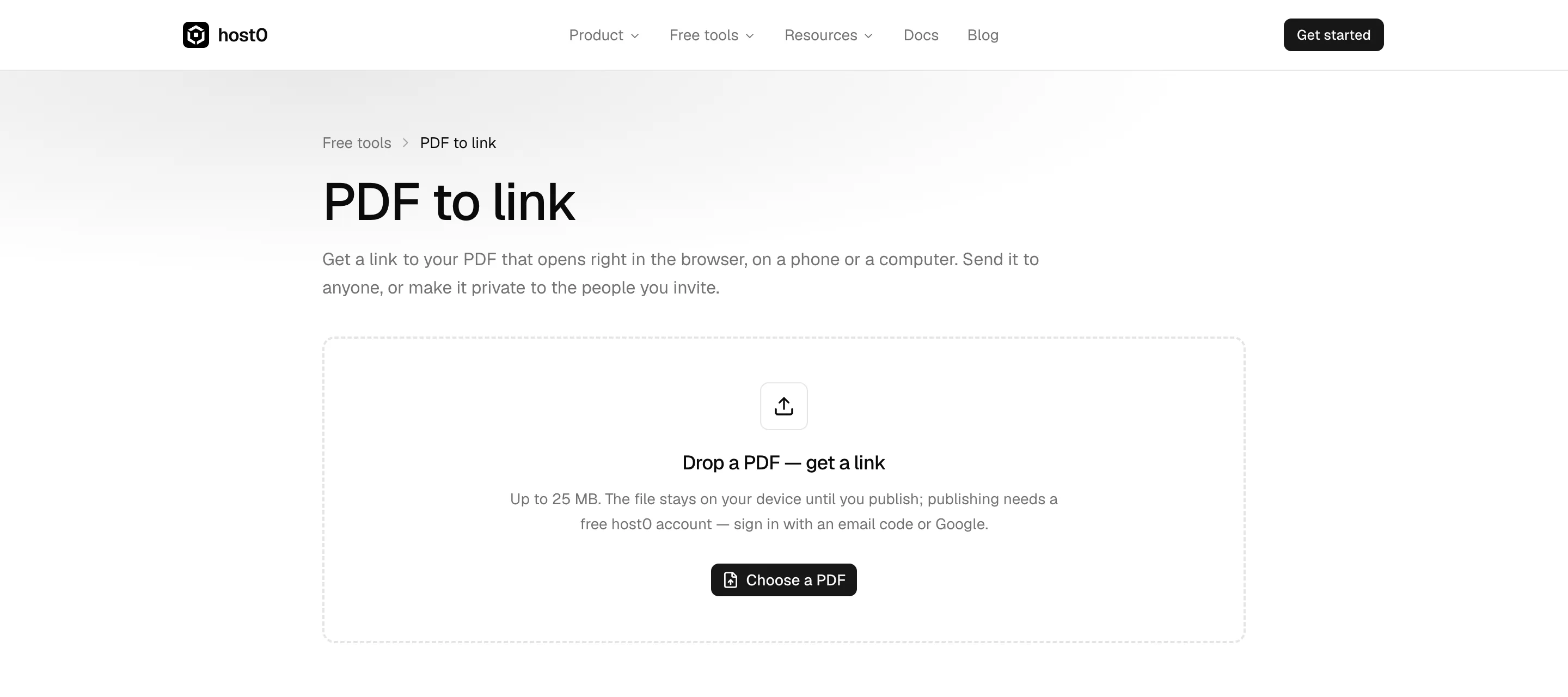 The host0 PDF to link page: the heading “PDF to link”, a short description, and a dashed drop zone that reads “Drop a PDF — get a link” with a “Choose a PDF” button and the note “Up to 25 MB”.