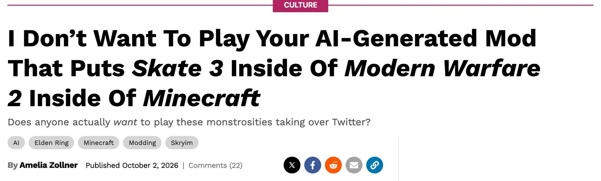 Kotaku headline “I Don’t Want To Play Your AI-Generated Mod That Puts Skate 3 Inside Of Modern Warfare 2 Inside Of Minecraft” by Amelia Zollner, published October 2, 2026.